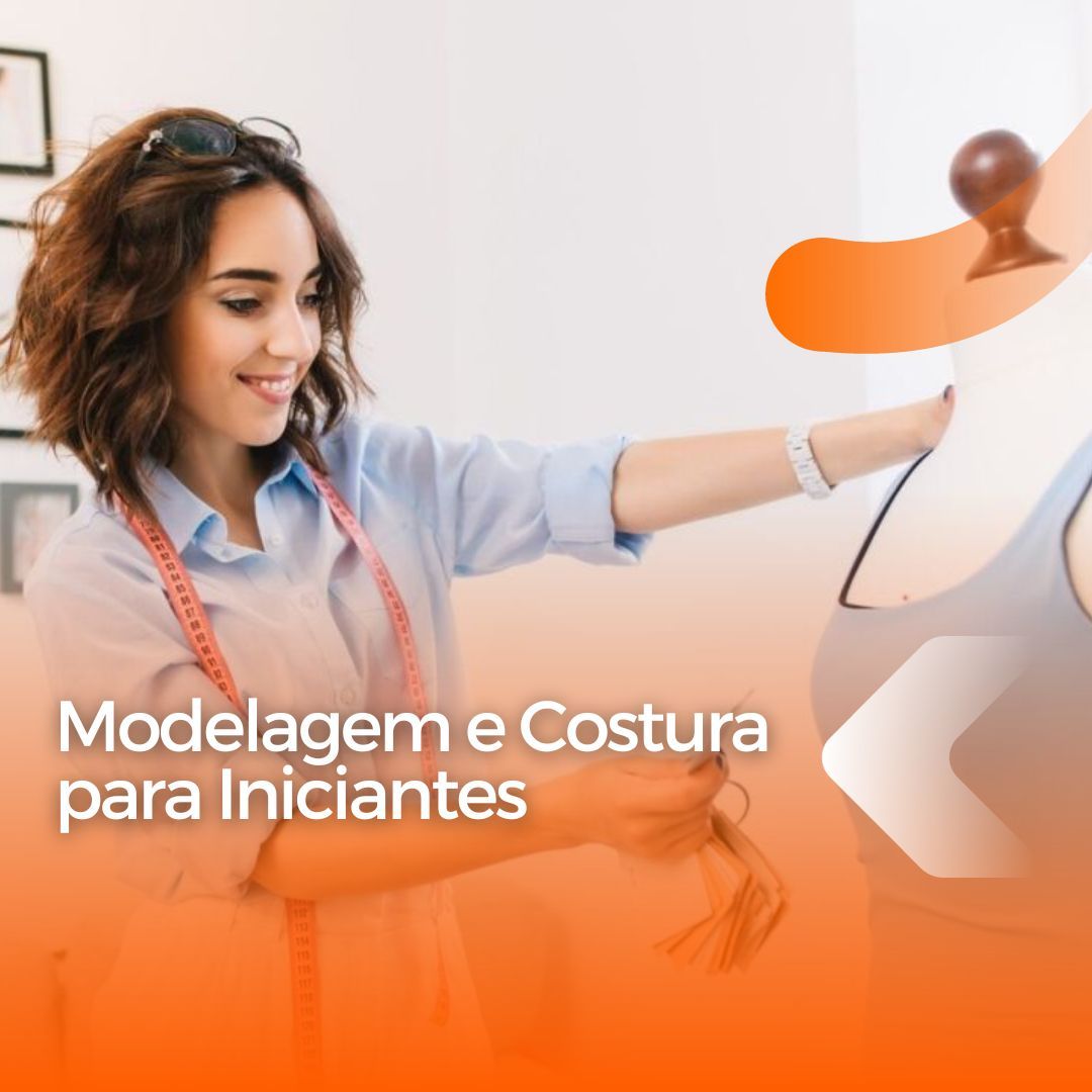 Curso de Modelagem e Costura para Iniciantes